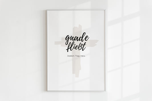 Poster – Gnade fließt. Jeden Tag neu.