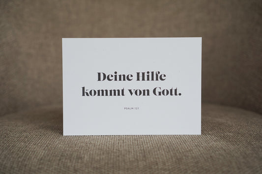Deine Hilfe kommt von Gott.