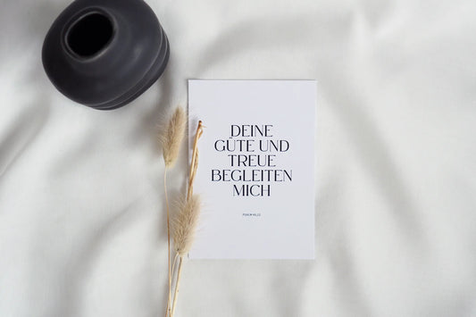 Deine Güte und Treue begleiten mich