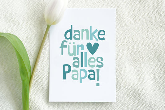 Danke für alles Papa